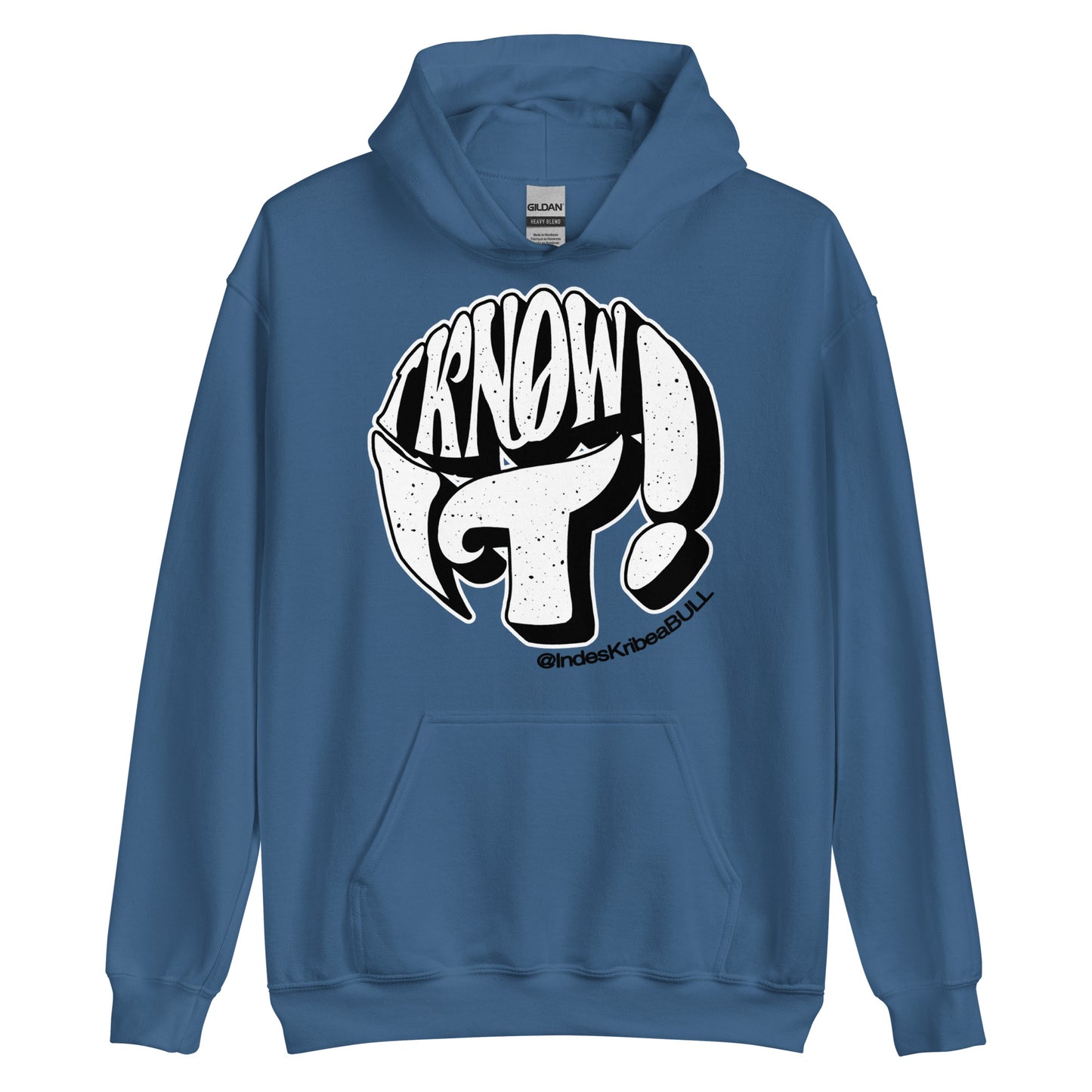 "I Know It" Hoodie