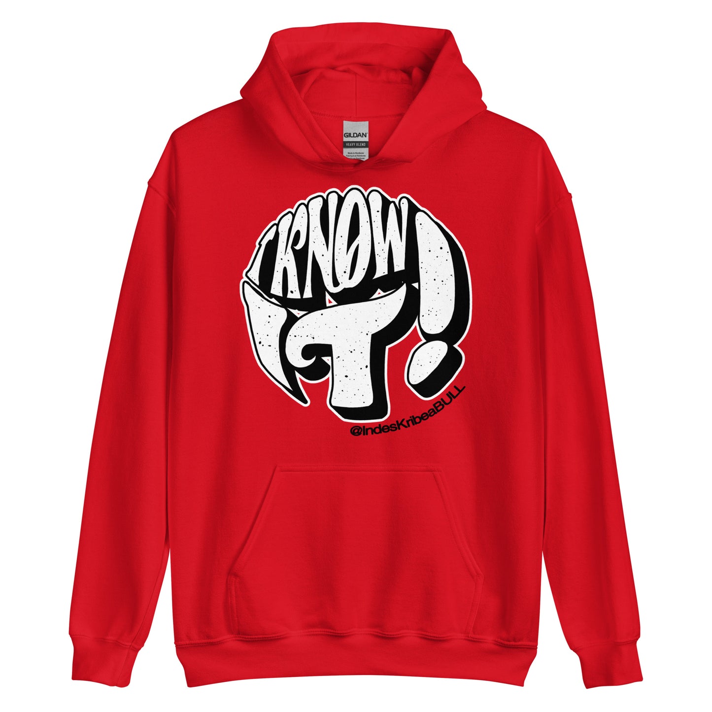 "I Know It" Hoodie