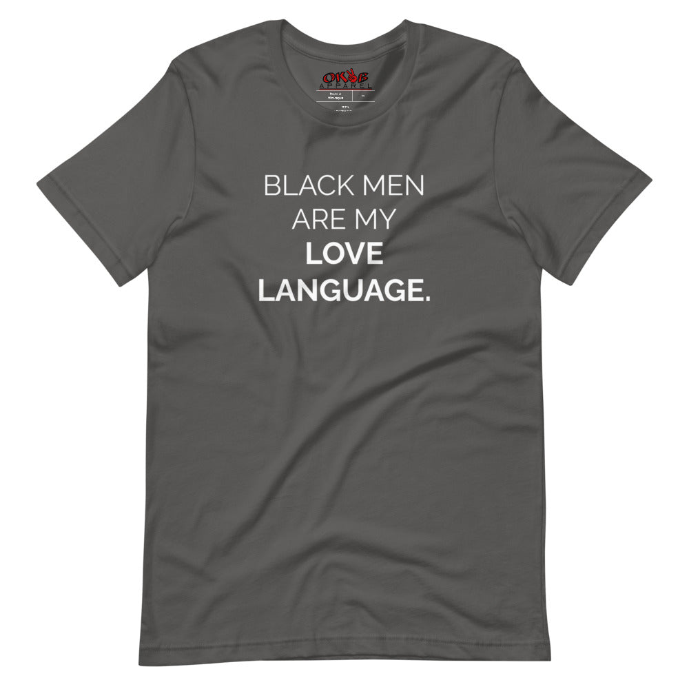 "Black Men Are My Love Language" Tee Shirt
