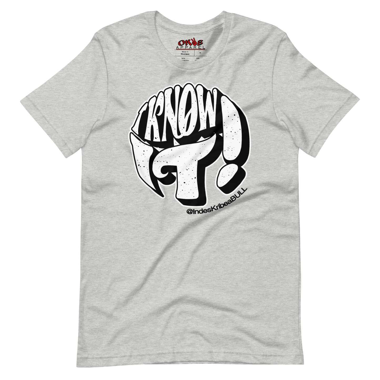 "I Know It" Tee Shirt