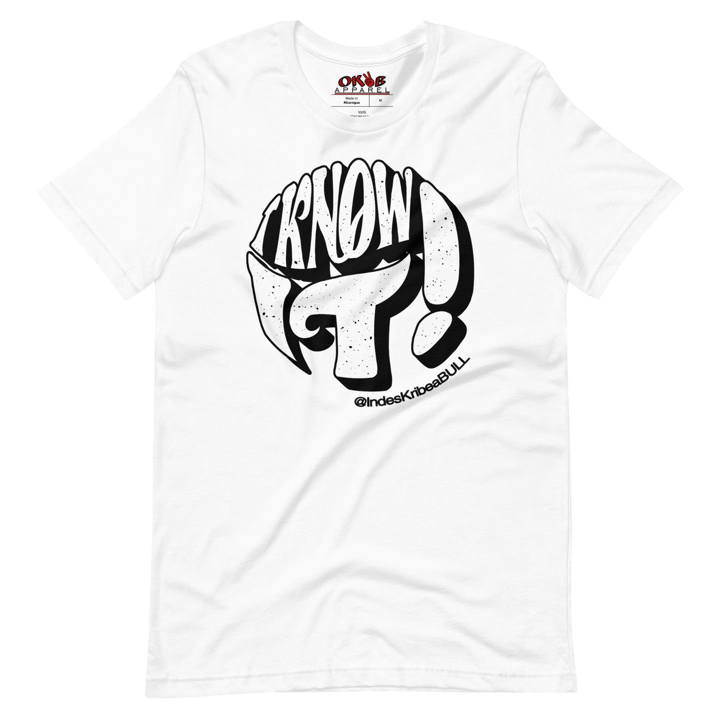 "I Know It" Tee Shirt