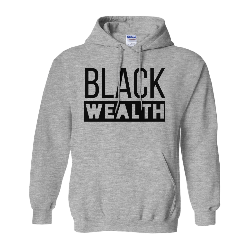 "Black Wealth" Hoodie