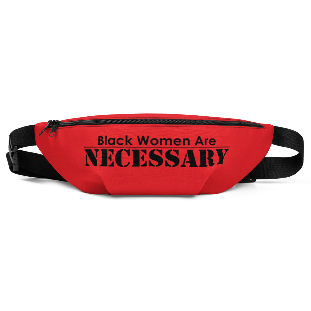 "Black Women Are Necessary" Fanny Pack