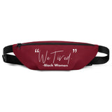 "We Tired" Fanny Pack