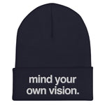 "Mind Your Own Vision" Beanie