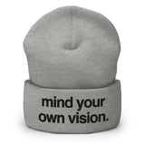 "Mind Your Own Vision" Beanie