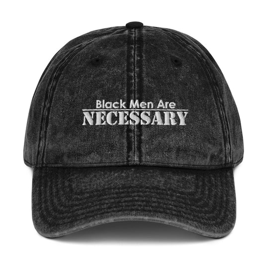 "Black Men Are Necessary" Hat