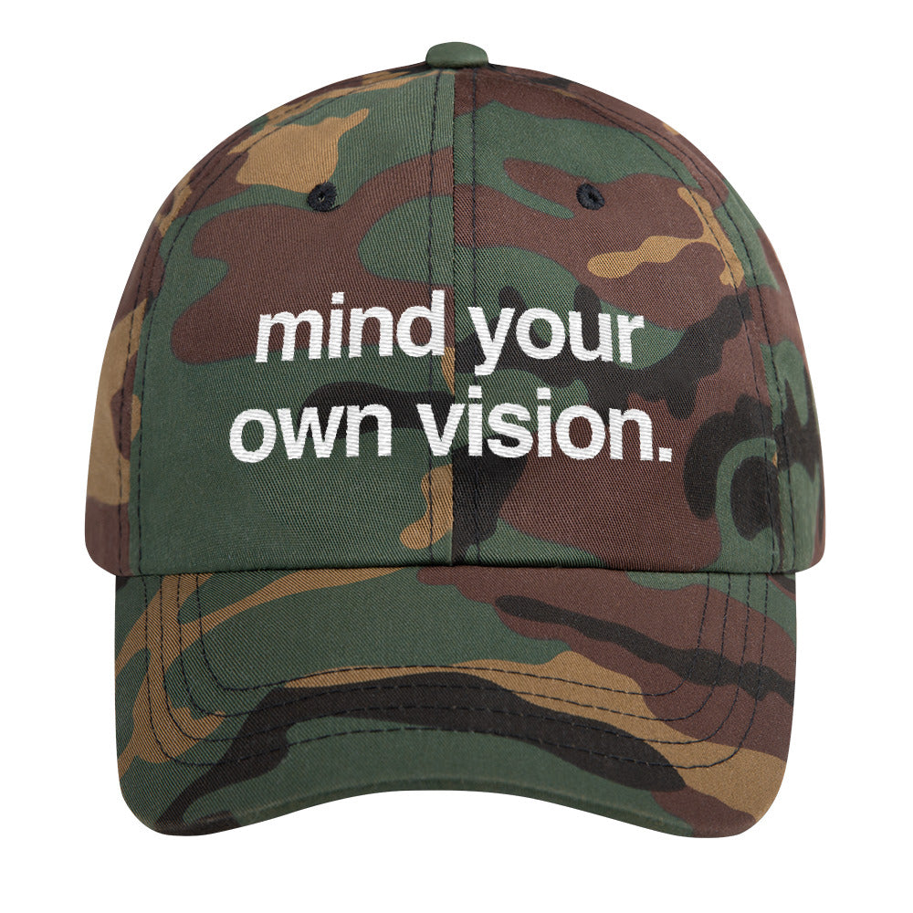 "Mind Your Own Vision" Dad Hat