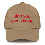 "Mind Your Own Vision" Dad Hat