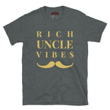 "Rich Uncle Vibe$" Tee Shirt