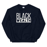 "Black Wealth" Sweatshirt
